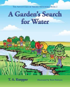 Paperback A Garden's Search for Water Book