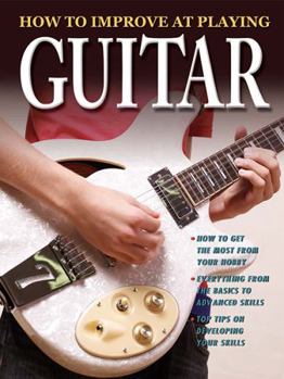 Hardcover How to Improve at Playing Guitar Book