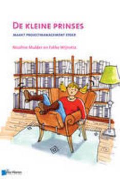 Paperback De Kleine Prinses - Maakt Projectmanagement Stoer - 2de Druk (Dutch Edition) Book