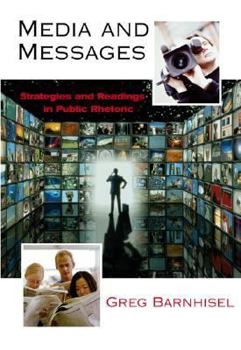 Paperback Media and Messages: Strategies and Readings in Public Rhetoric Book