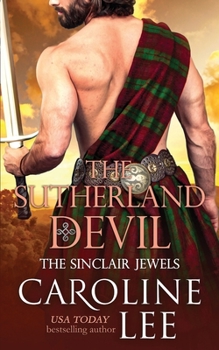 The Sutherland Devil - Book #3 of the Sinclair Jewels