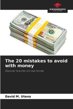 Paperback The 20 mistakes to avoid with money Book