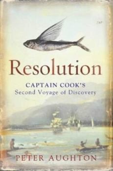 Hardcover Resolution : The Story of Captain Cook's Second Voyage of Discovery Book