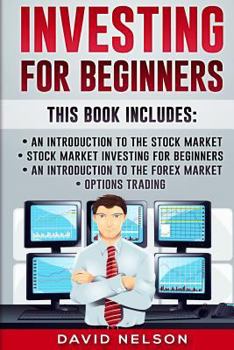 Paperback Investing for Beginners: An Introduction to the Stock Market, Stock Market Investing for Beginners, an Introduction to the Forex Market, Option Book