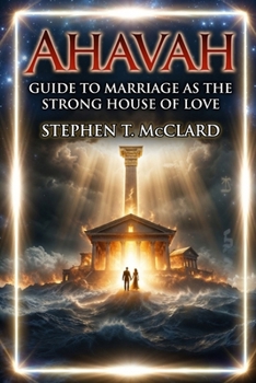 Paperback Ahavah: Guide to Marriage as the Strong House Book