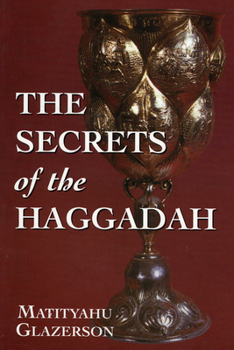 Paperback The Secrets of the Haggadah Book