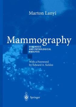 Hardcover Mammography: Diagnosis and Pathological Analysis Book