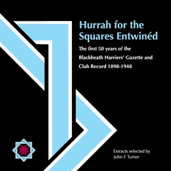 Paperback Hurrah for the Squares Entwinéd Book