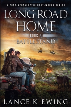 Paperback Long Road Home - Book 4 Battle Stand Book