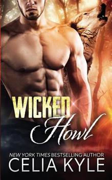 Paperback Wicked Howl (BBW Paranormal Shapeshifter Romance) Book