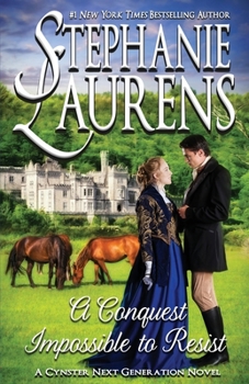 A Conquest Impossible To Resist - Book #27 of the Cynster