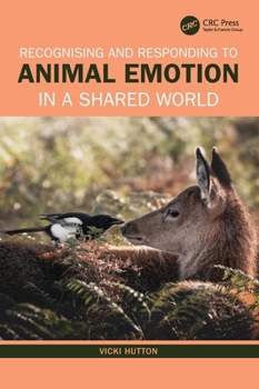 Paperback Recognising and Responding to Animal Emotion in a Shared World Book