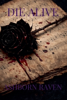 Paperback Die ALive (Scattered Souls Trilogy) Book