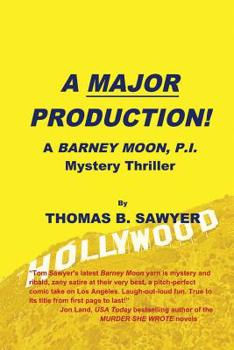 Paperback A MAJOR PRODUCTION! A Barney Moon, P.I. Mystery Thriller Book