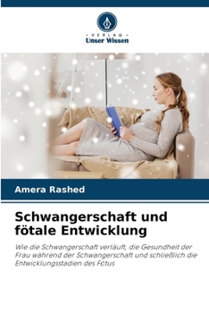 Paperback Schwangerschaft und fötale Entwicklung [German] Book
