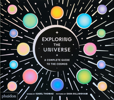 Hardcover Exploring the Universe: A Complete Guide to the Cosmos Book
