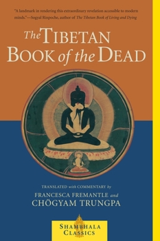 Paperback The Tibetan Book of the Dead: The Great Liberation Through Hearing in the Bardo Book