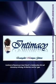 Paperback Intimacy: Becoming a Close Friend with God Book