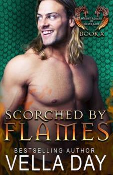 Paperback Scorched By Flames: Hot Paranormal Dragon Shifter Romance Book