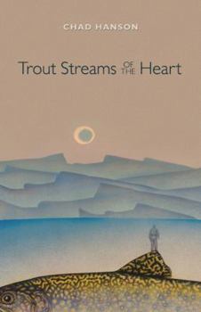 Paperback Trout Streams of the Heart Book