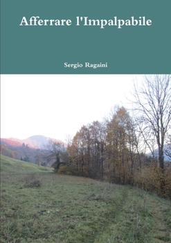 Paperback Afferrare l'Impalpabile [Italian] Book