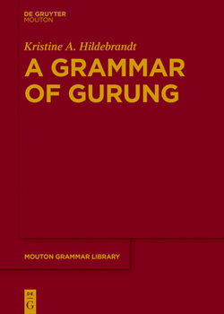 Hardcover A Grammar of Gurung Book