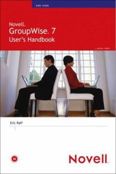 Paperback Novell GroupWise 7 User's Handbook Book