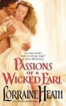 Passions of a Wicked Earl (London's Greatest Lovers, #1) - Book #1 of the London's Greatest Lovers