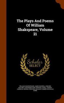 Hardcover The Plays And Poems Of William Shakspeare, Volume 21 Book