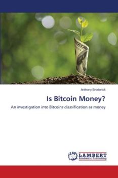 Paperback Is Bitcoin Money? Book