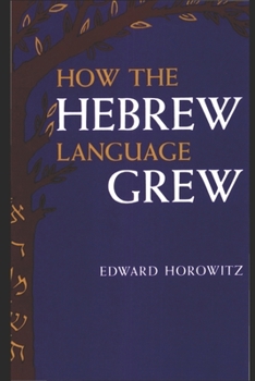 How the Hebrew Language Grew