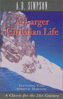 Paperback A Larger Christian Life Book