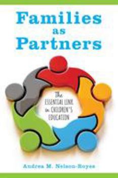 Hardcover Families as Partners: The Essential Link in Children's Education Book