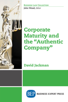 Paperback Corporate Maturity and the "Authentic Company" Book
