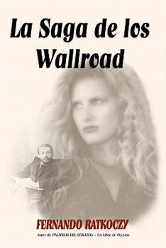 Paperback La Saga De Los Wallroad [Spanish] Book
