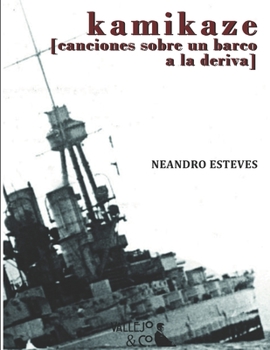 Paperback Kamikaze: [Canciones sobre un barco a la deriva] [Spanish] Book