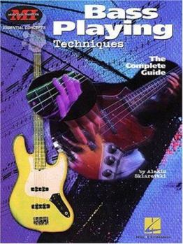 Bass Playing Techniques: The Complete Guide (John Williams Signature Edition) - Book  of the Musicians Institute Press