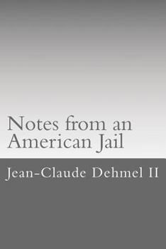 Paperback Notes from an American Jail: One attorneys sixty days in the New Haven County Jail Book