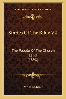 Stories Of The Bible V2: The People Of The Chosen Land