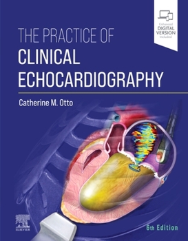 Hardcover The Practice of Clinical Echocardiography Book