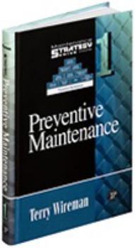 Paperback Maintenance Strategy Series Volume 1 - Preventive Maintenance Book