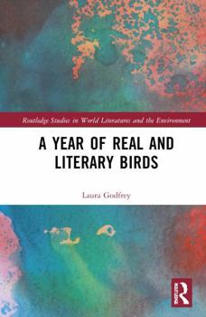 Hardcover A Year of Real and Literary Birds Book