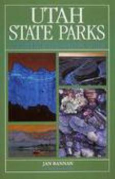 Paperback Utah State Parks: A Complete Recreational Guide Book