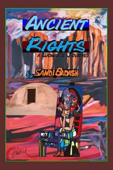 Paperback Ancient Rights A Woman's Journey Book