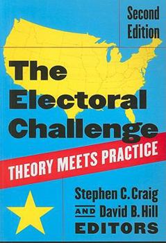 Paperback The Electoral Challenge: Theory Meets Practice Book