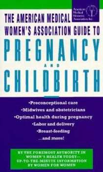 Mass Market Paperback Amwa Guide to Pregnancy and Childbirth Book