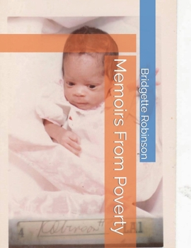 Paperback Memoirs From Poverty Book