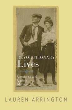 Paperback Revolutionary Lives: Constance and Casimir Markievicz Book