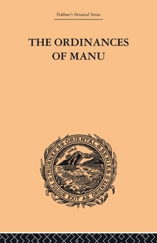 Paperback The Ordinances of Manu: Translated from the Sanskrit Book