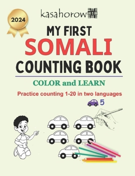 Paperback My First Somali Counting Book: Colour and Learn 1 2 3 Book
